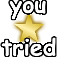 You Tried :youtried